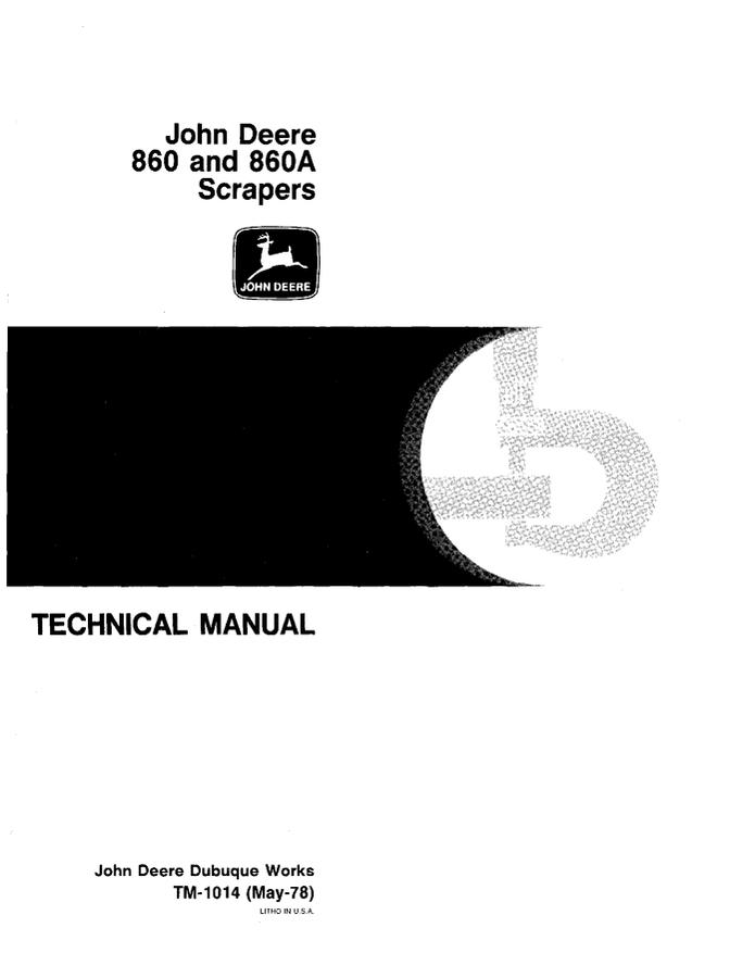 John Deere 860, 860A Scraper Technical manual TM1014 — actual manual cover
