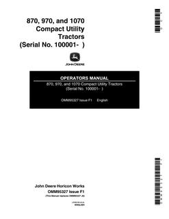 John Deere 870, 970 and 1070 Compact utility tractor Operator manual OMM95327 — actual manual cover
