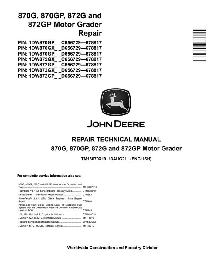 John Deere 870G, 870GP, 872G, 872GP Motor grader Repair technical manual TM13070X19 — actual manual cover