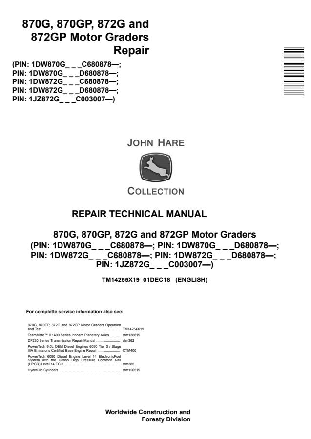 John Deere 870G, 870GP, 872G, 872GP Motor grader Repair technical manual TM14255X19 — actual manual cover