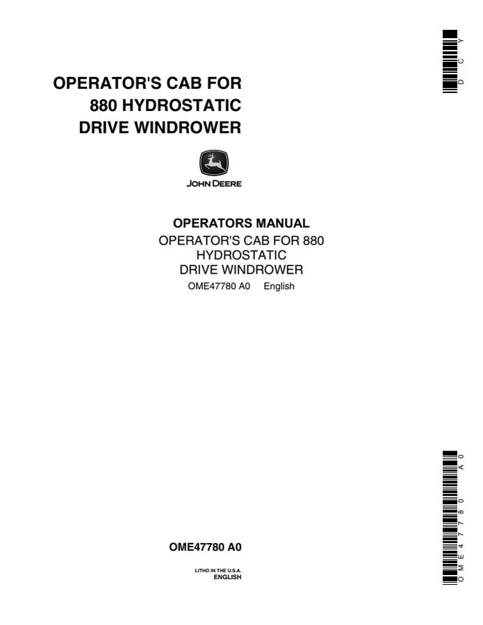 John Deere 880 Operator's Cab Windrower cab Operator manual OME47780 — actual manual cover