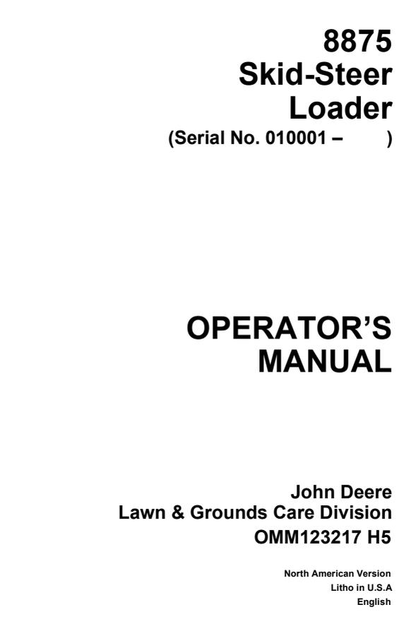 John Deere 8875 Skid-steer loader Operator manual OMM123217 — actual manual cover