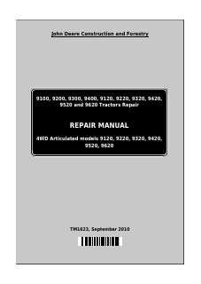 John Deere 9120, 9220, 9320, 9420, 9520, 9620 Tractor Repair technical manual TM1623 — actual manual cover