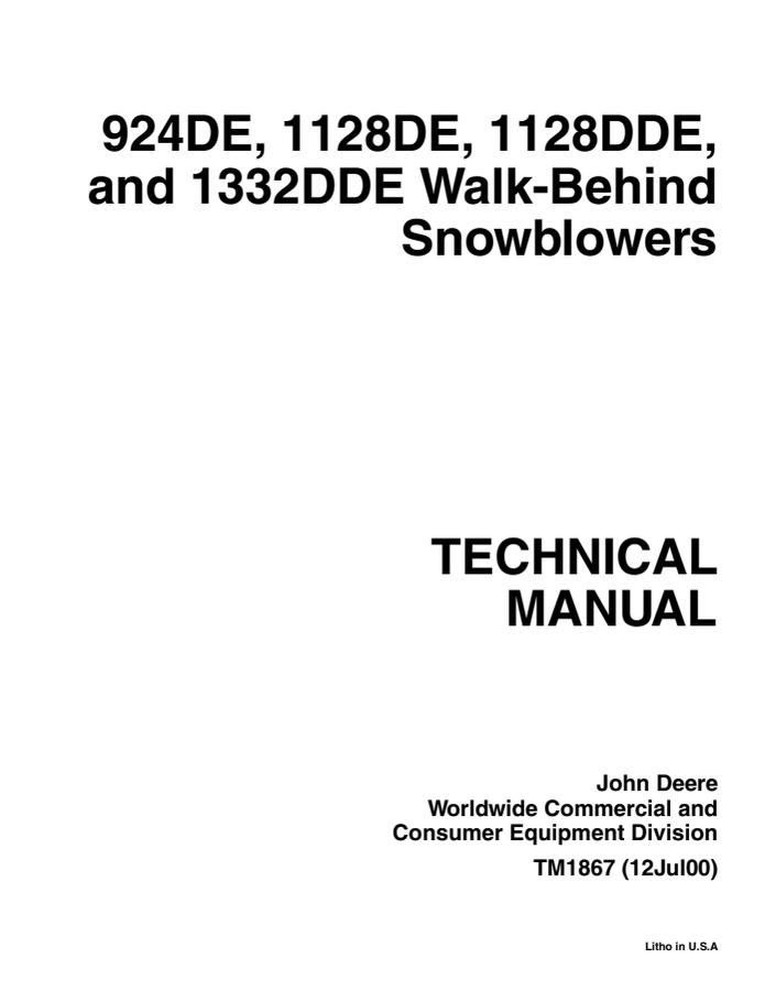 John Deere 924DE, 1128DE, 1128DDE, 1332DDE Walk-Behind Snowblower Technical Manual TM1867 — actual manual cover