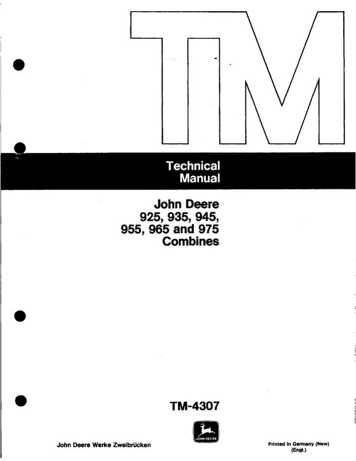 John Deere 925, 935, 945, 955, 965, 975 Combine Technical Manual TM4307 — actual manual cover