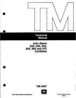 John Deere 925, 935, 945, 955, 965, 975 Combine Technical Manual TM4307 — actual manual cover