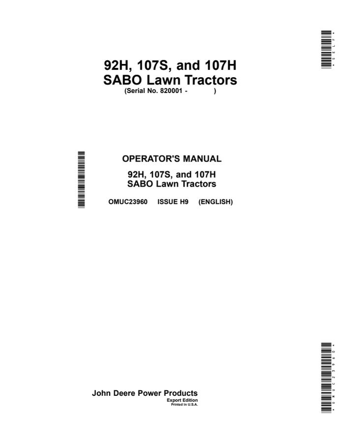 John Deere 92H, 107S and 107H Lawn tractor Operator manual OMUC23960 — actual manual cover