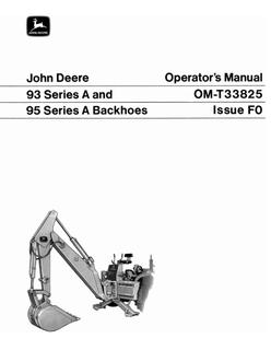 John Deere 93 and 95 Series A Backhoes Backhoe Operator manual OM-T33825 — actual manual cover