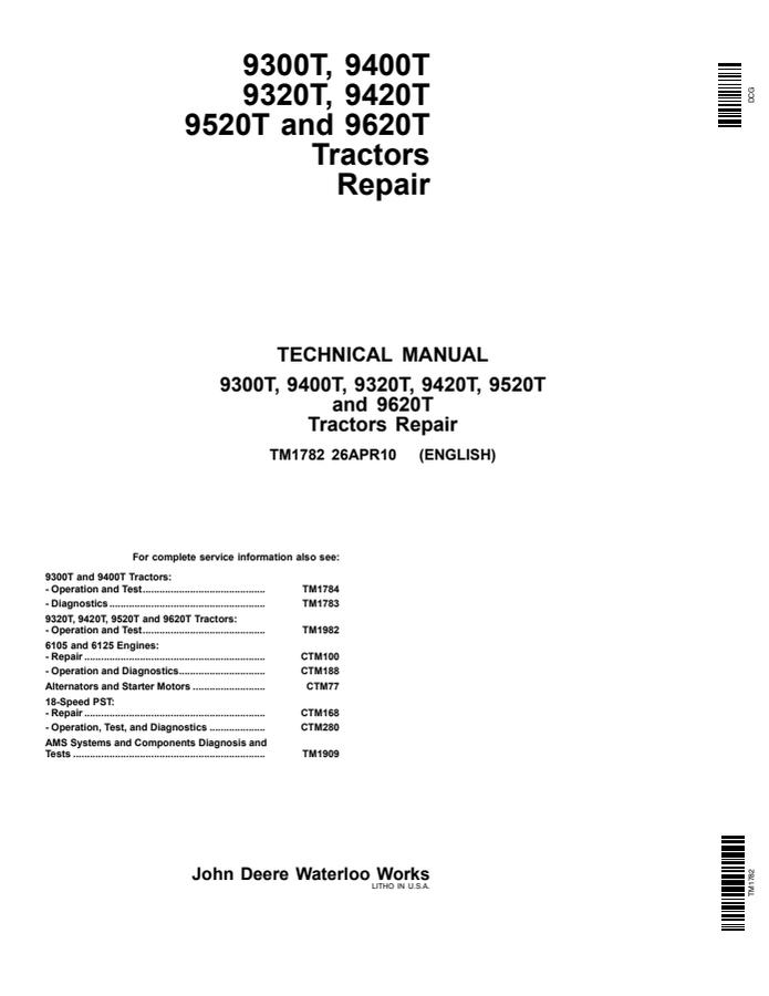 John Deere 9300T, 9400T, 9320T, 9420T, 9520T, 9620T Tractor Repair technical manual TM1782 — actual manual cover