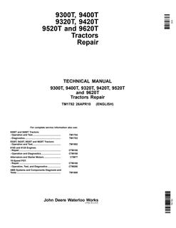 John Deere 9300T, 9400T, 9320T, 9420T, 9520T, 9620T Tractor Repair technical manual TM1782 — actual manual cover