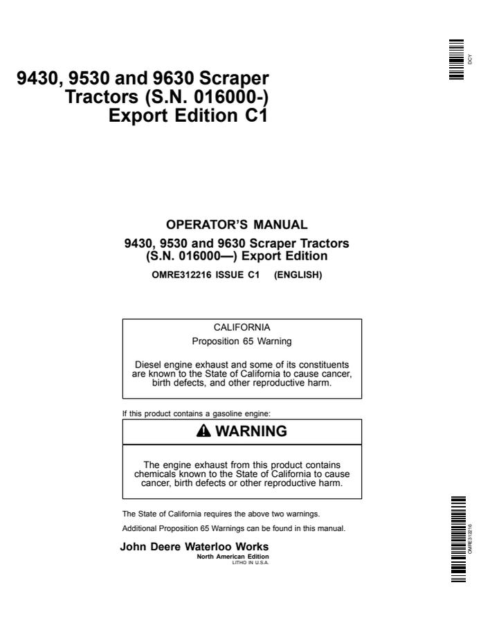 John Deere 9430, 9530 and 9630 Scraper Tractors Tractor Operator manual OMRE312216 — actual manual cover