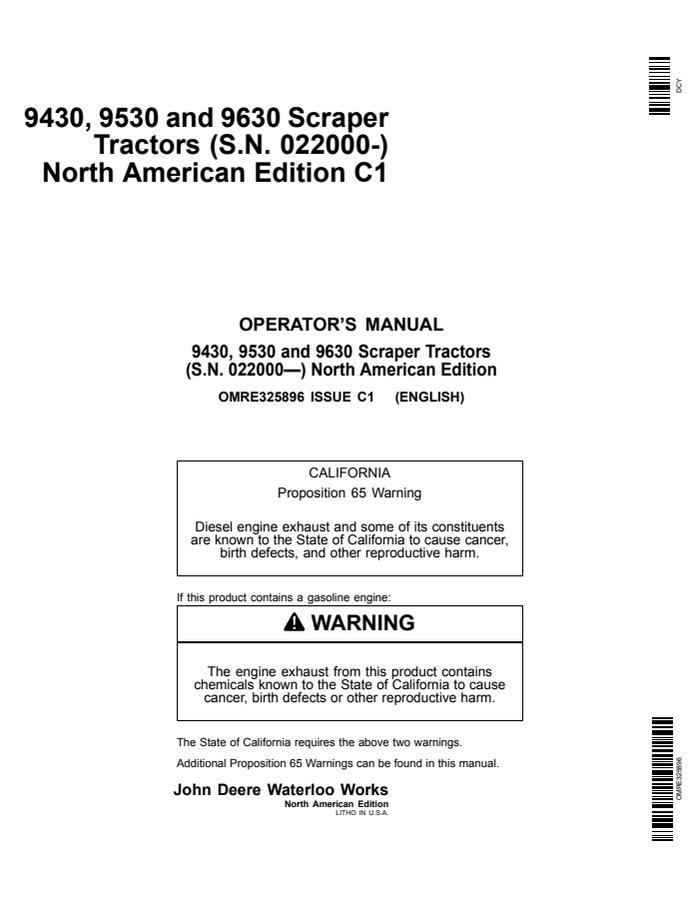 John Deere 9430, 9530 and 9630 Scraper Tractors Tractor Operator manual OMRE325896 — actual manual cover