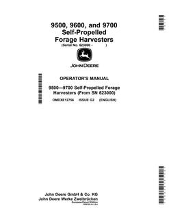 John Deere 9500, 9600 and 9700 Self-Propelled Forage Harvesters Forage harvester Operator manual OMDXE12756 — actual manual cover