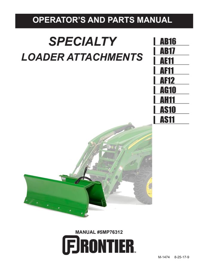 John Deere AB16; AB17; AE11; AF11; AF12; AG10; AH11; AS10; AS11 Specialty loader attachment Operator and parts manual 5MP76312 — actual manual cover