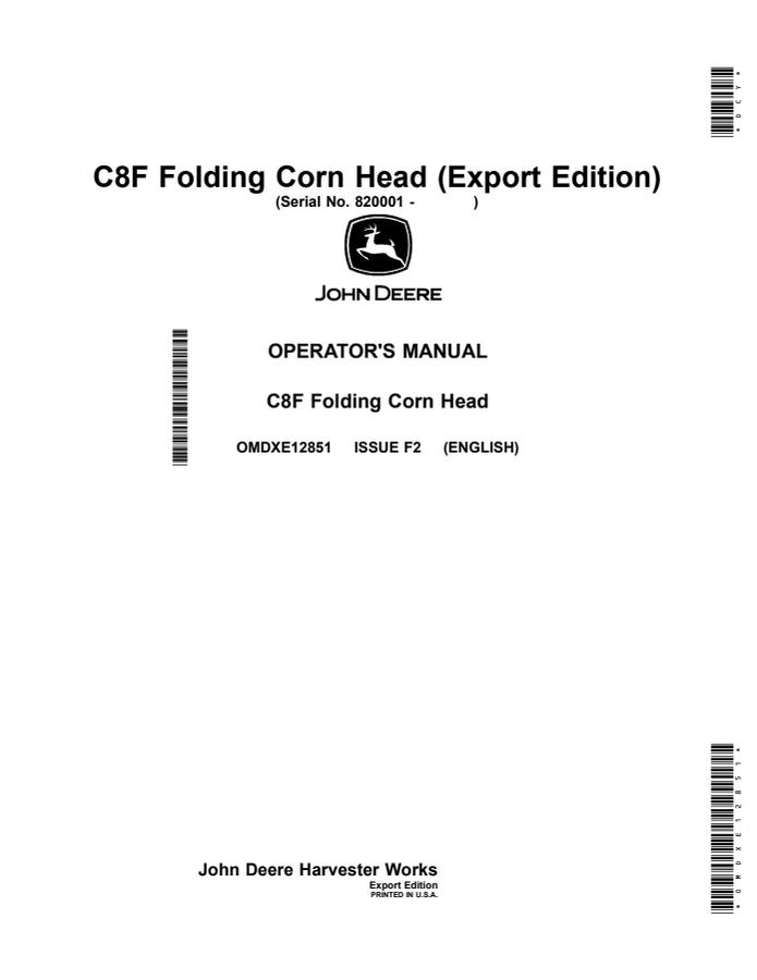John Deere C8F Corn head Operator manual OMDXE12851 — actual manual cover