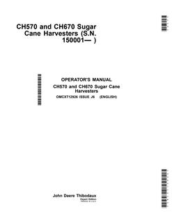 John Deere CH570 and CH670 Sugar cane harvester Operator manual OMCXT12926 — actual manual cover