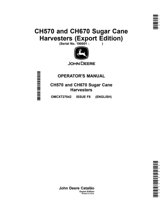 John Deere CH570 and CH670 Sugar cane harvester Operator manual OMCXT27042 — actual manual cover