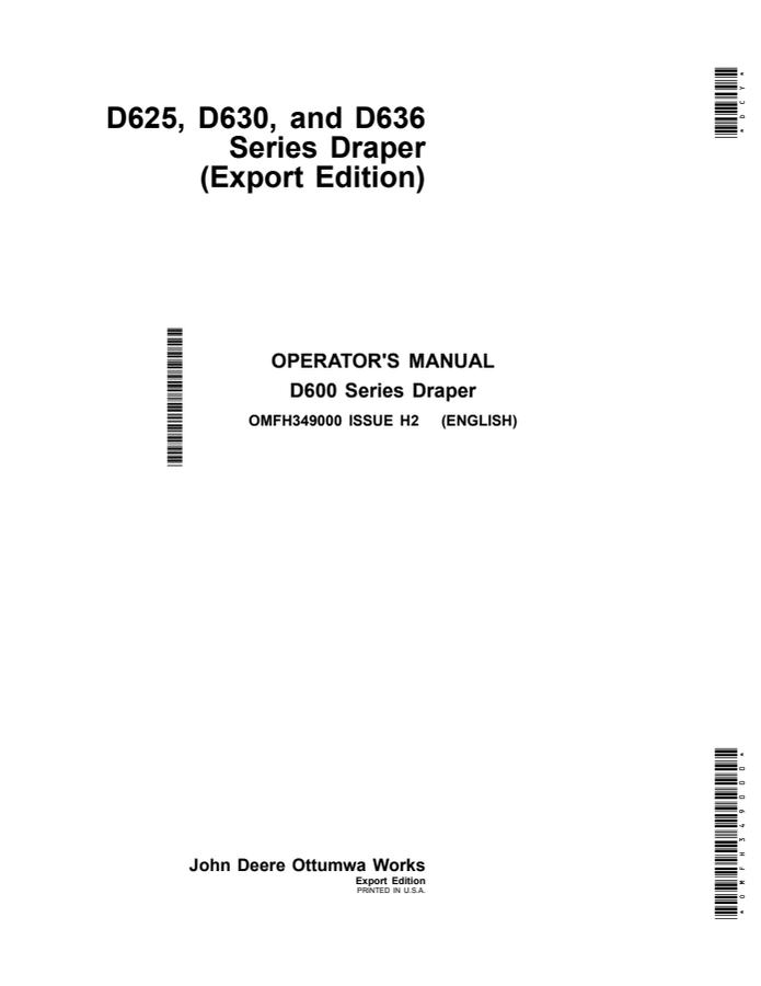 John Deere D625, D630 and D636 Series Draper Operator manual OMFH349000 — actual manual cover