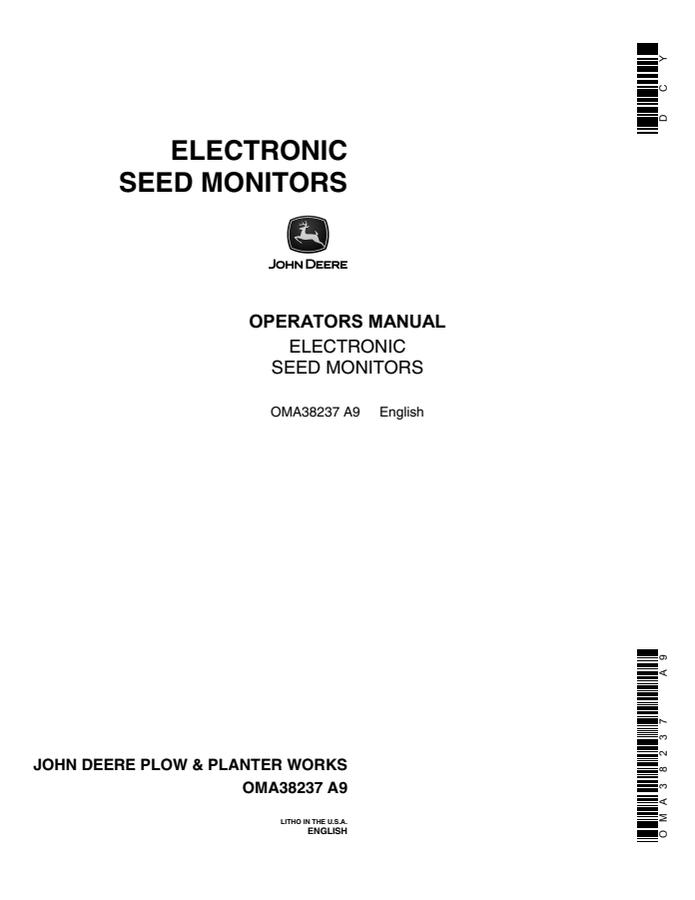 John Deere Electronic Seed Monitors Seed monitor Operator manual OMA38237 — actual manual cover