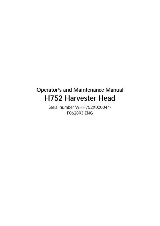 John Deere H752 Harvester Head Operator and Maintenance Manual — actual manual cover