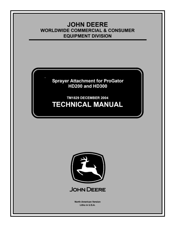 John Deere HD200, HD300 ProGator Sprayer Attachment Technical Manual TM1829 — actual manual cover