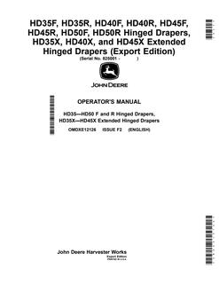 John Deere HD35F; HD35R; HD40F; HD40R; HD45F; HD45R; HD50F; HD50R; HD35X; HD40X; HD45X Combine draper Operator manual OMDXE12126 — actual manual cover