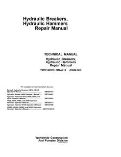 John Deere Hydraulic Breakers, Hydraulic Hammers Hydraulic Breaker and Hammer Repair Technical Manual TM13152X19 — actual manual cover
