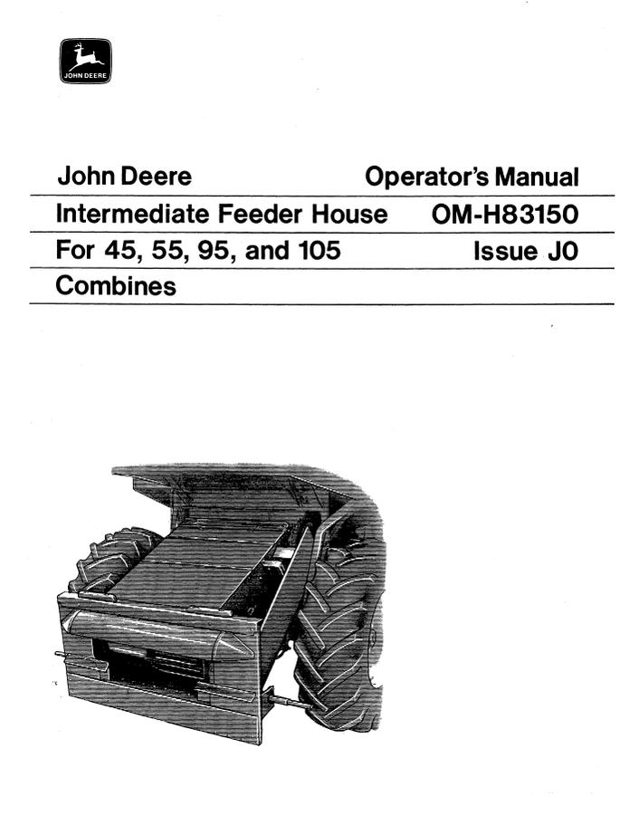 John Deere Intermediate feeder house Combine feeder house Operator manual OM-H83150 — actual manual cover