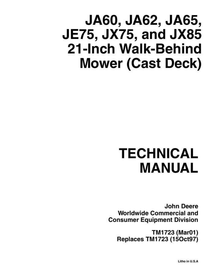 John Deere JA60, JA62, JA65, JE75, JX75, JX85 Walk-Behind Mower (cast Deck) Technical Manual TM1723 — actual manual cover