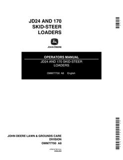 John Deere JD24, 170 Skid-steer loader Operator manual OMM77700 — actual manual cover