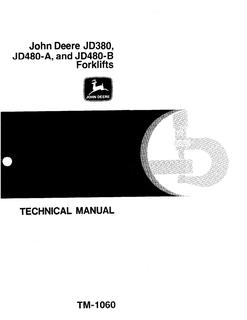 John Deere JD380, JD480-A, JD480-B Forklift Technical manual TM1060 — actual manual cover