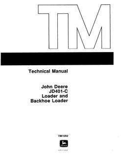 John Deere JD401-C Loader Backhoe Technical Manual TM1092 — actual manual cover