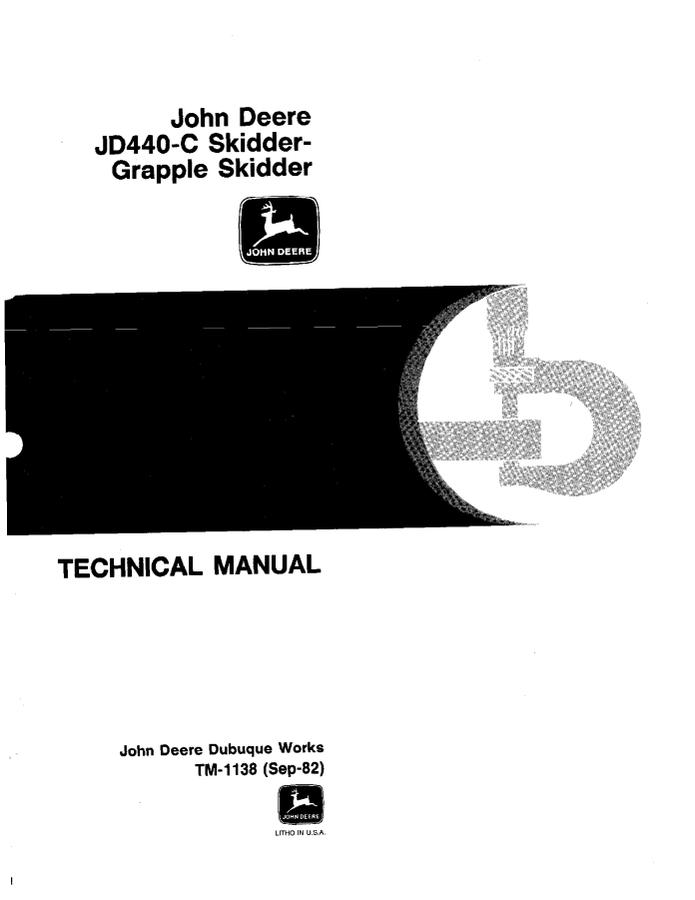 John Deere JD440-C Grapple skidder Technical manual TM1138 — actual manual cover
