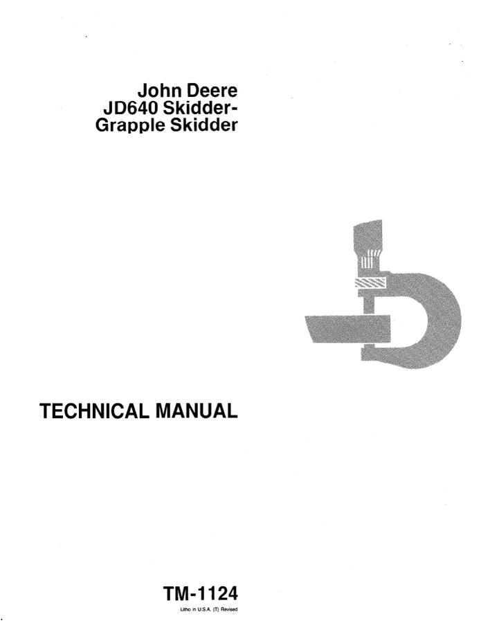 John Deere JD640 Grapple skidder Technical manual TM1124 — actual manual cover