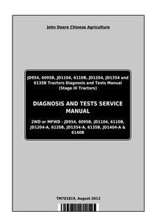 John Deere JD954, 6095B, JD1104, 6110B, JD1204, JD1354, 6135B Tractor Diagnosis And Tests Service Manual TM701819 — actual manual cover