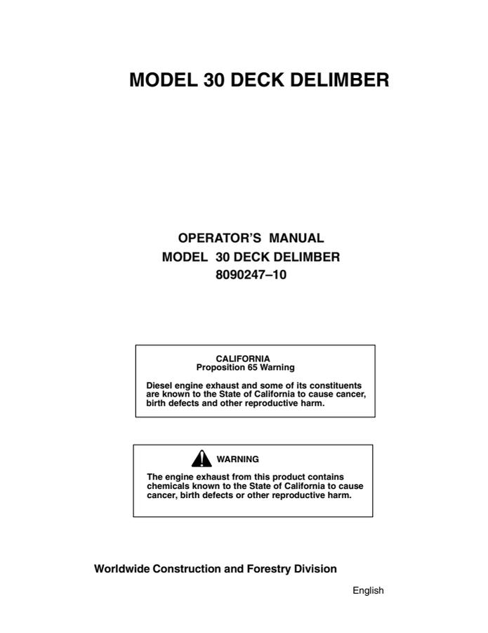 John Deere Model 30 Deck Delimber Operator Manual 8090247–10 — actual manual cover