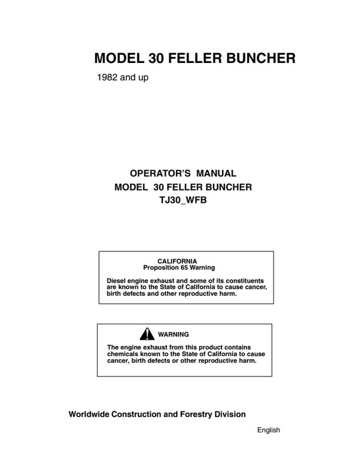 John Deere Model 30 Feller-buncher Operator Manual TJ30_WFB — actual manual cover