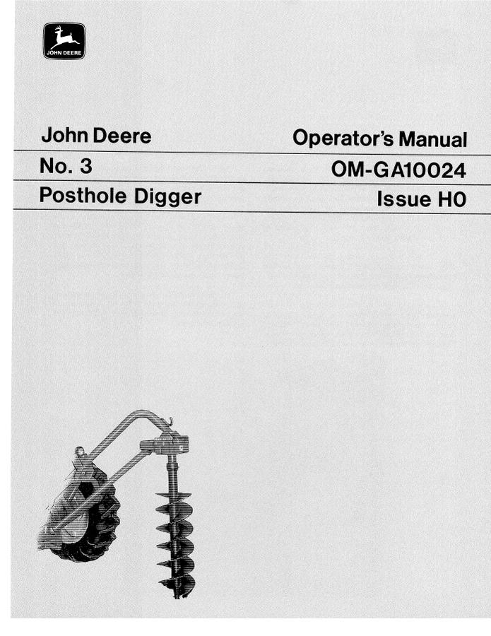 John Deere No. 3 Posthole digger Operator Manual OM-GA10024 — actual manual cover