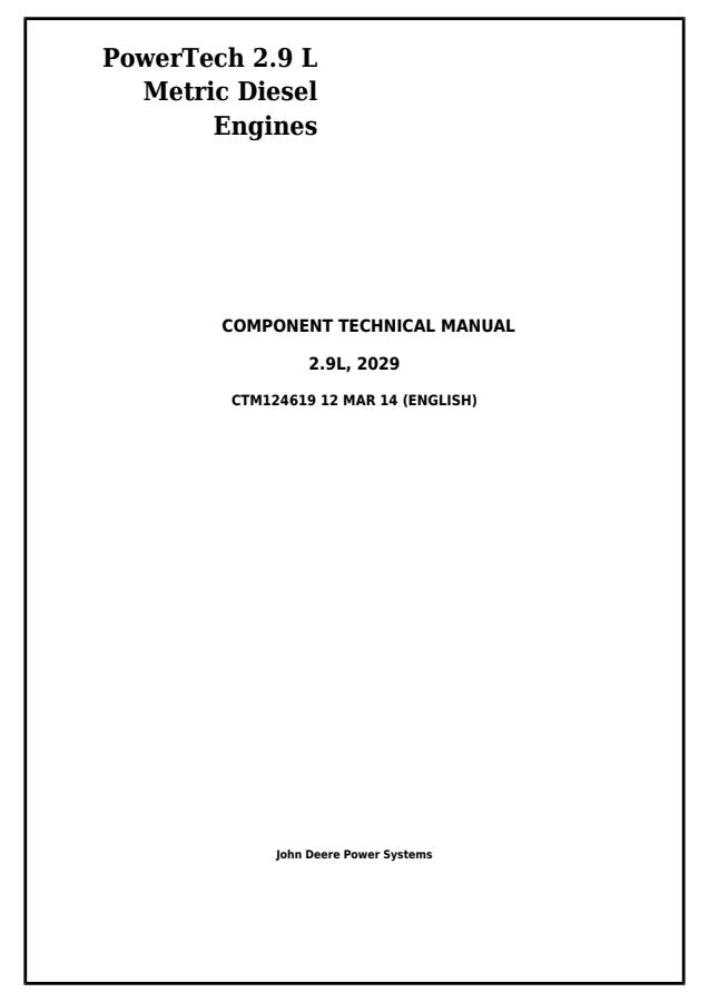 John Deere PowerTech 2.9L / 2029 Engine Component technical manual CTM124619 — actual manual cover