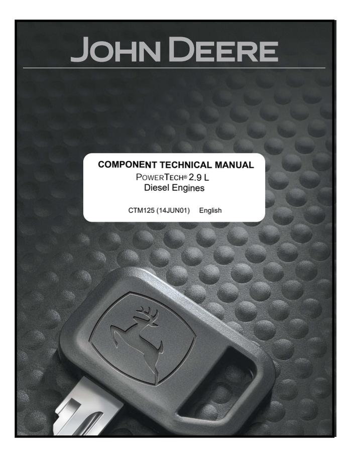 John Deere PowerTech 2.9L Engine Component technical manual CTM125 — actual manual cover