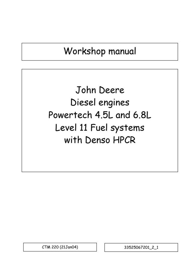 John Deere PowerTech 4.5L, 6.8L Level 11 Fuel System Engine Component technical manual CTM220 — actual manual cover