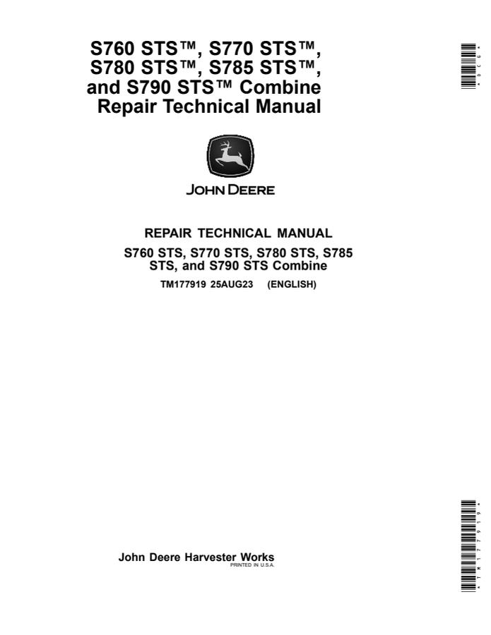 John Deere S760 STS, S770 STS, S780 STS, S785 STS, S790 STS Combine harvester Repair technical manual TM177919 — actual manual cover