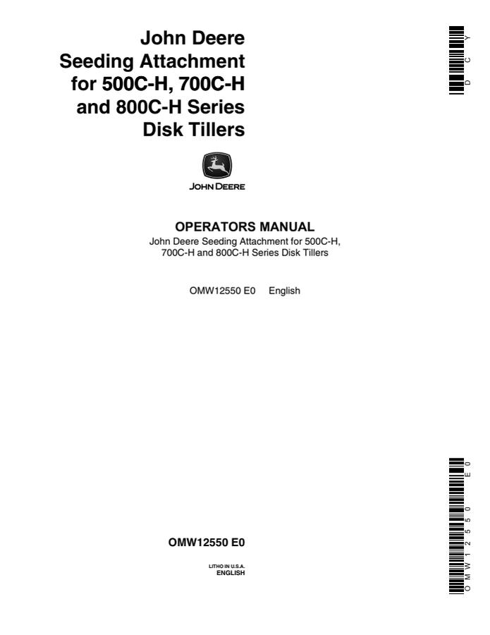 John Deere Seeding attachment for 500C-H; 700C-H; 800C-H series disk tillers Seeding attachment Operator manual OMW12550 — actual manual cover