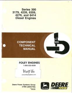 John Deere Series 300 3179, 4239, 6359, 4276, 6414 Diesel Engine Component Technical Manual CTM4 1995-10-28 — actual manual cover