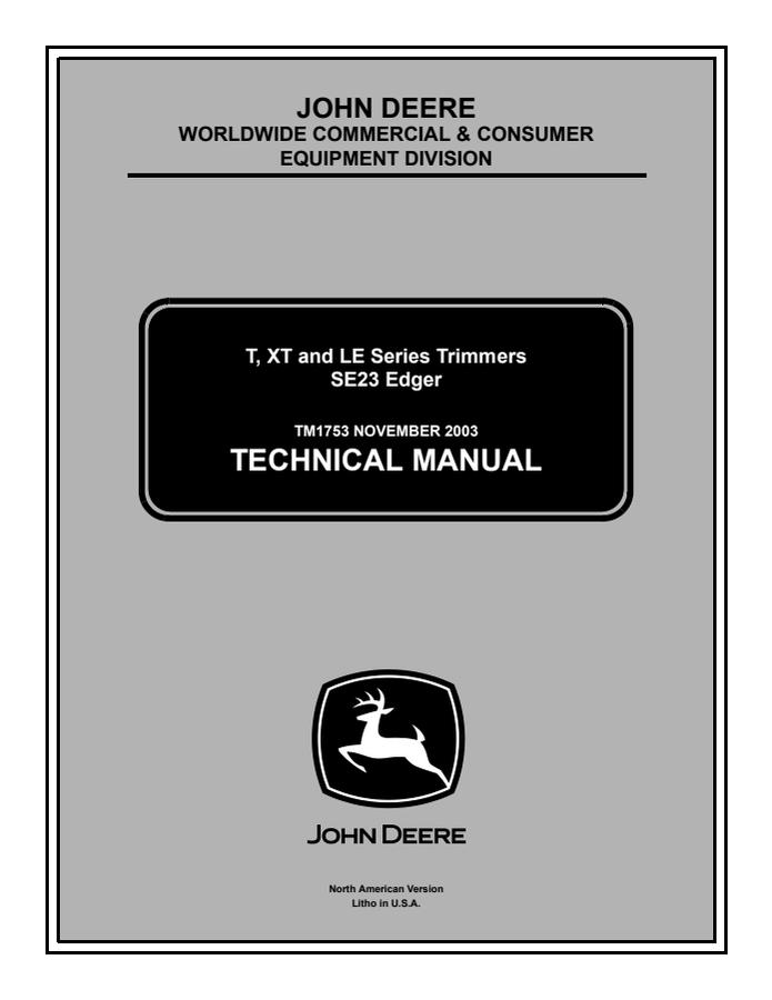 John Deere T, XT, LE Series; SE23 Trimmer and Edger Technical Manual TM1753 — actual manual cover
