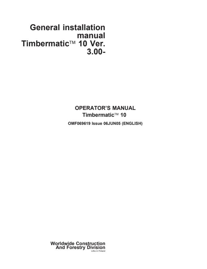 John Deere Timbermatic 10 Forestry machine control system Operator Manual OMF069619 — actual manual cover