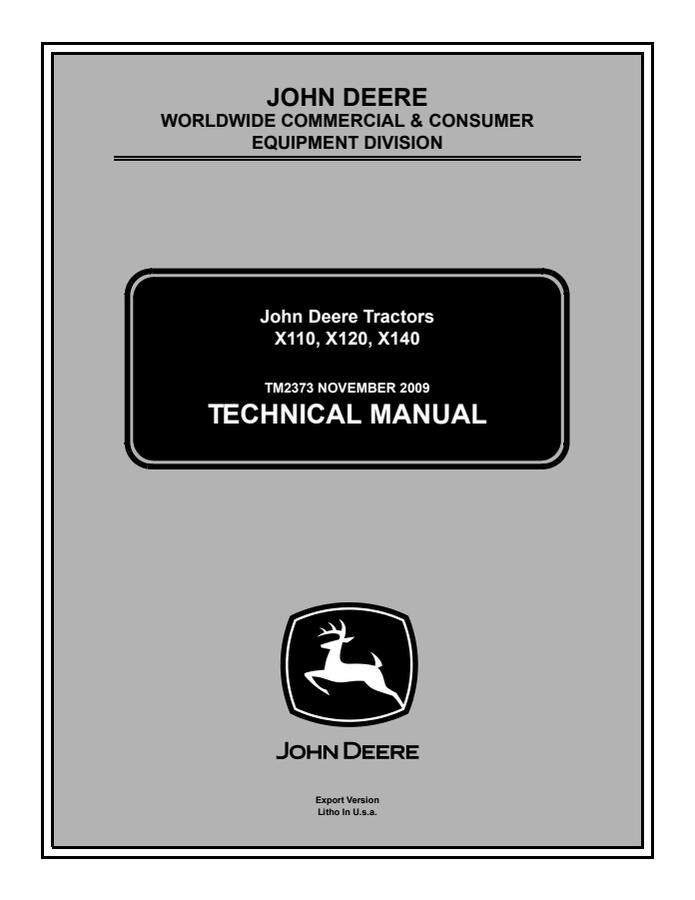 John Deere X110, X120, X140 Tractor Technical Manual TM2373 — actual manual cover