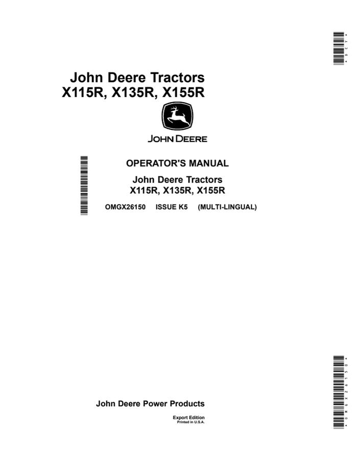 John Deere X115R, X135R, X155R Tractor Operator's manual OMGX26150 — actual manual cover