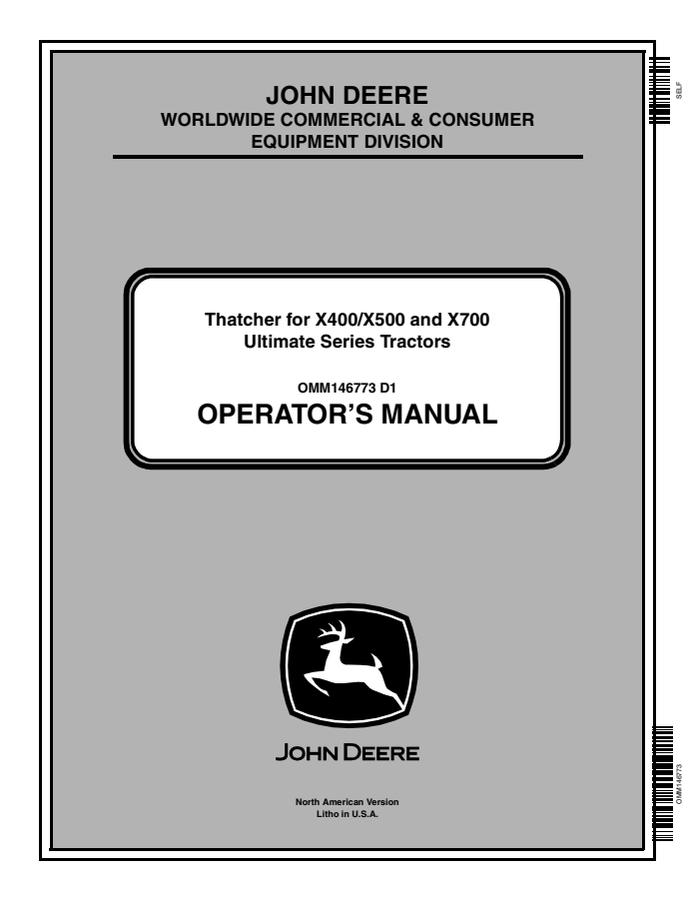 John Deere X400/X500; X700 Ultimate Series Thatcher Operator Manual OMM146773 — actual manual cover