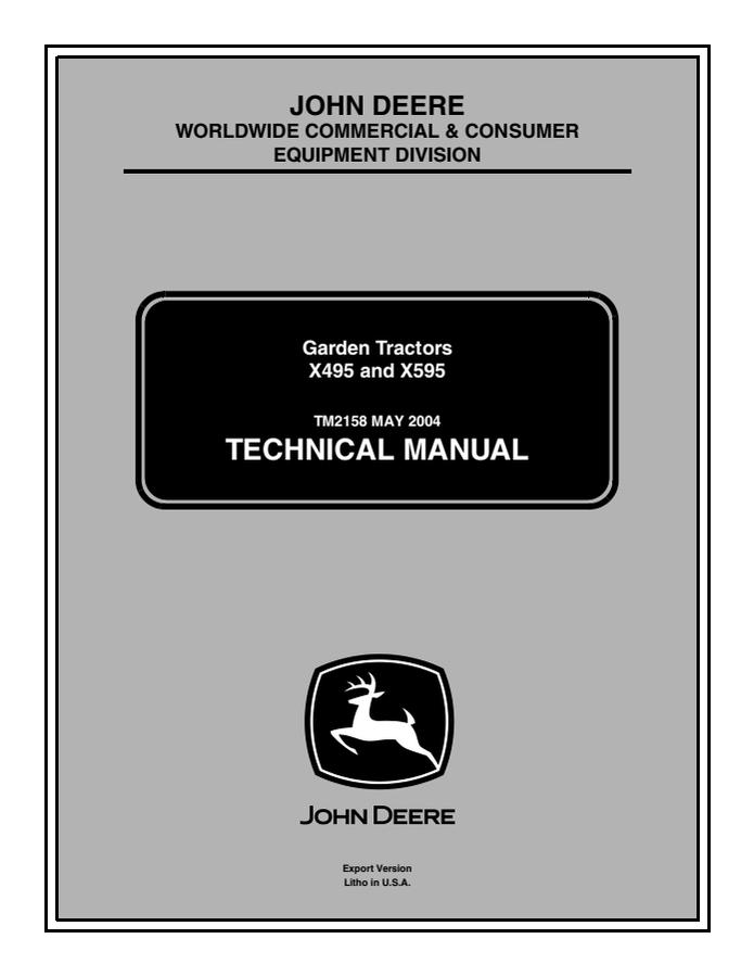 John Deere X495, X595 Garden Tractor Technical Manual TM2158 — actual manual cover